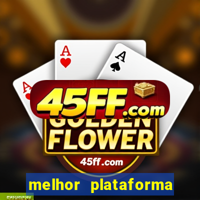 melhor plataforma para jogar fortune